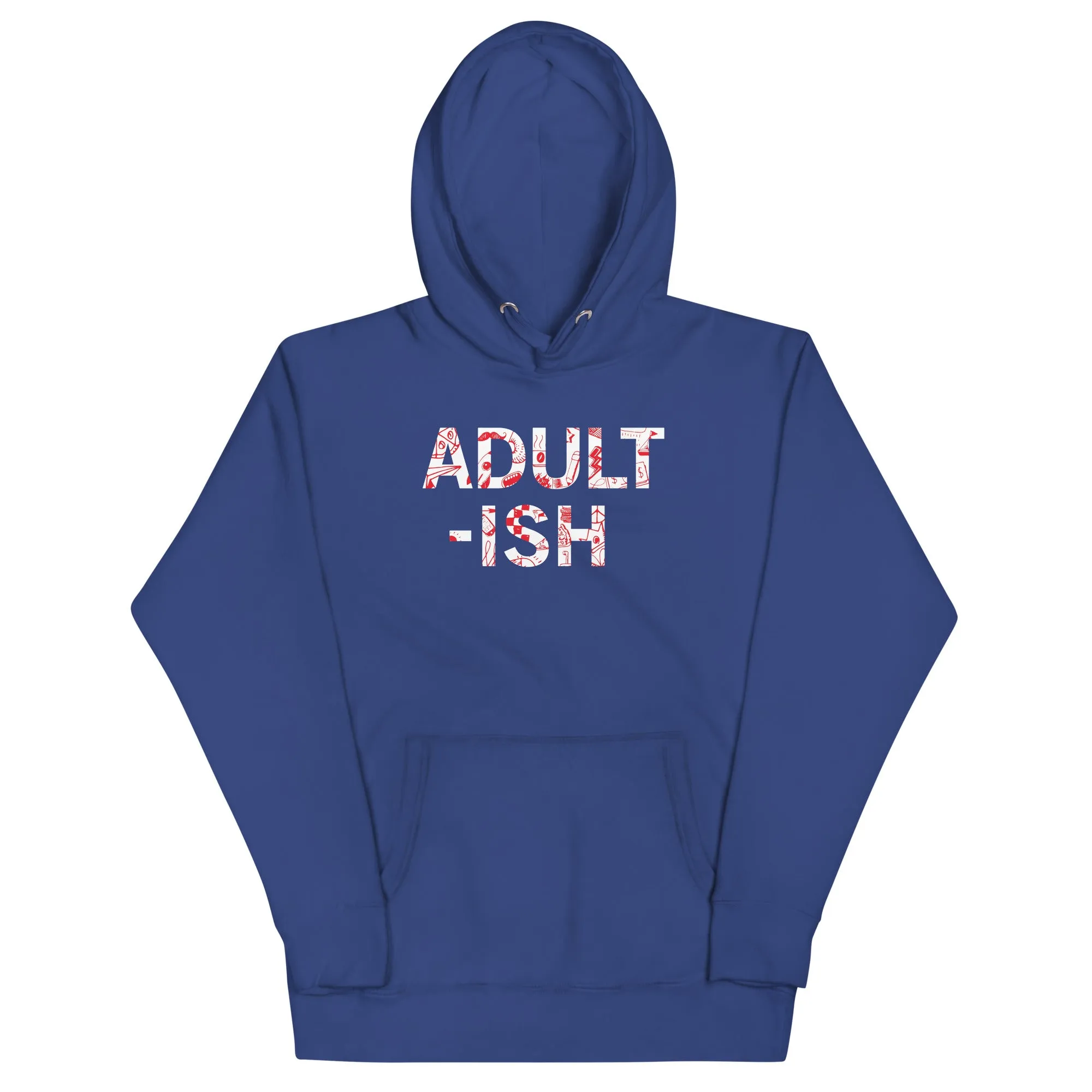Adult-ish Unisex Hoodie