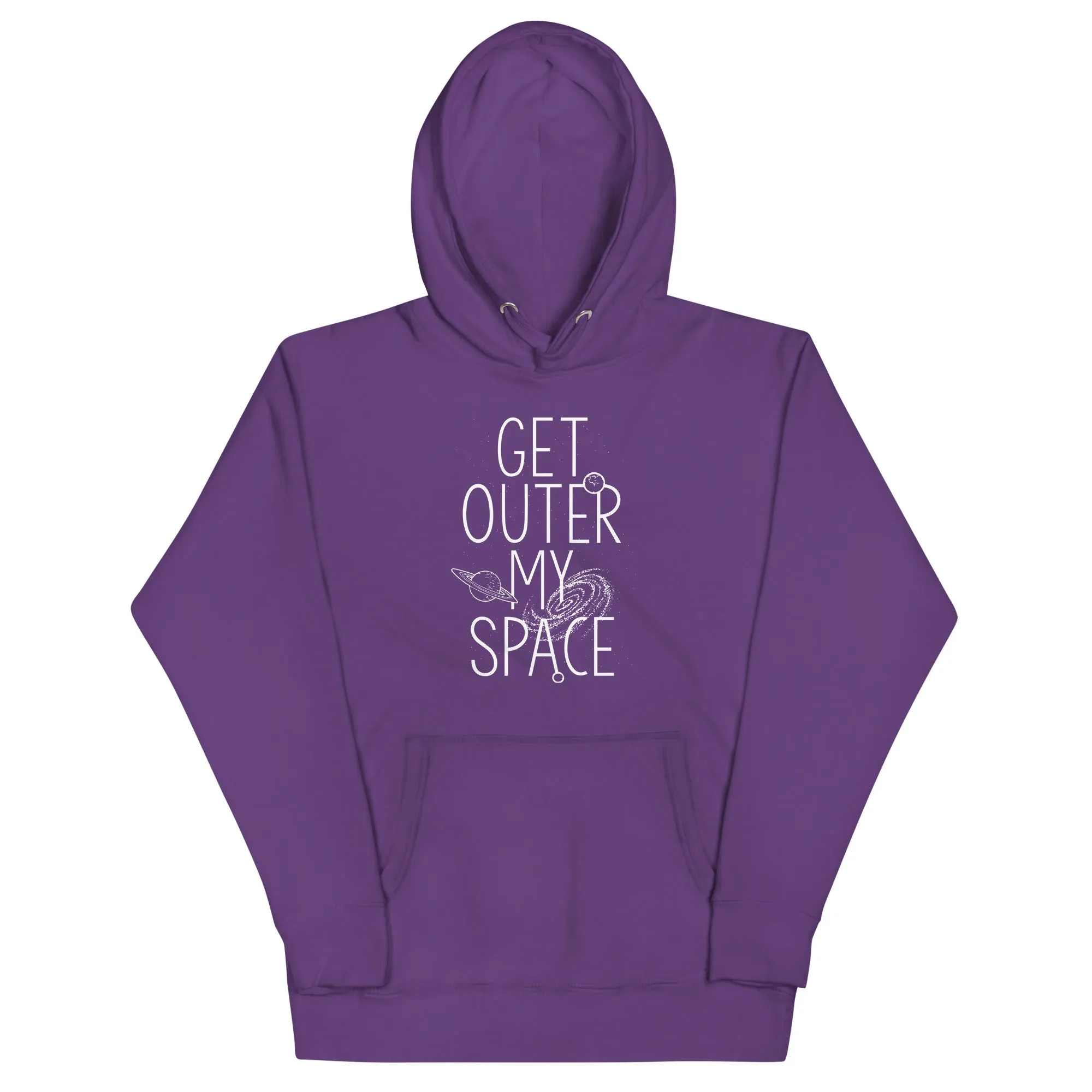 Get Outer My Space Unisex Hoodie