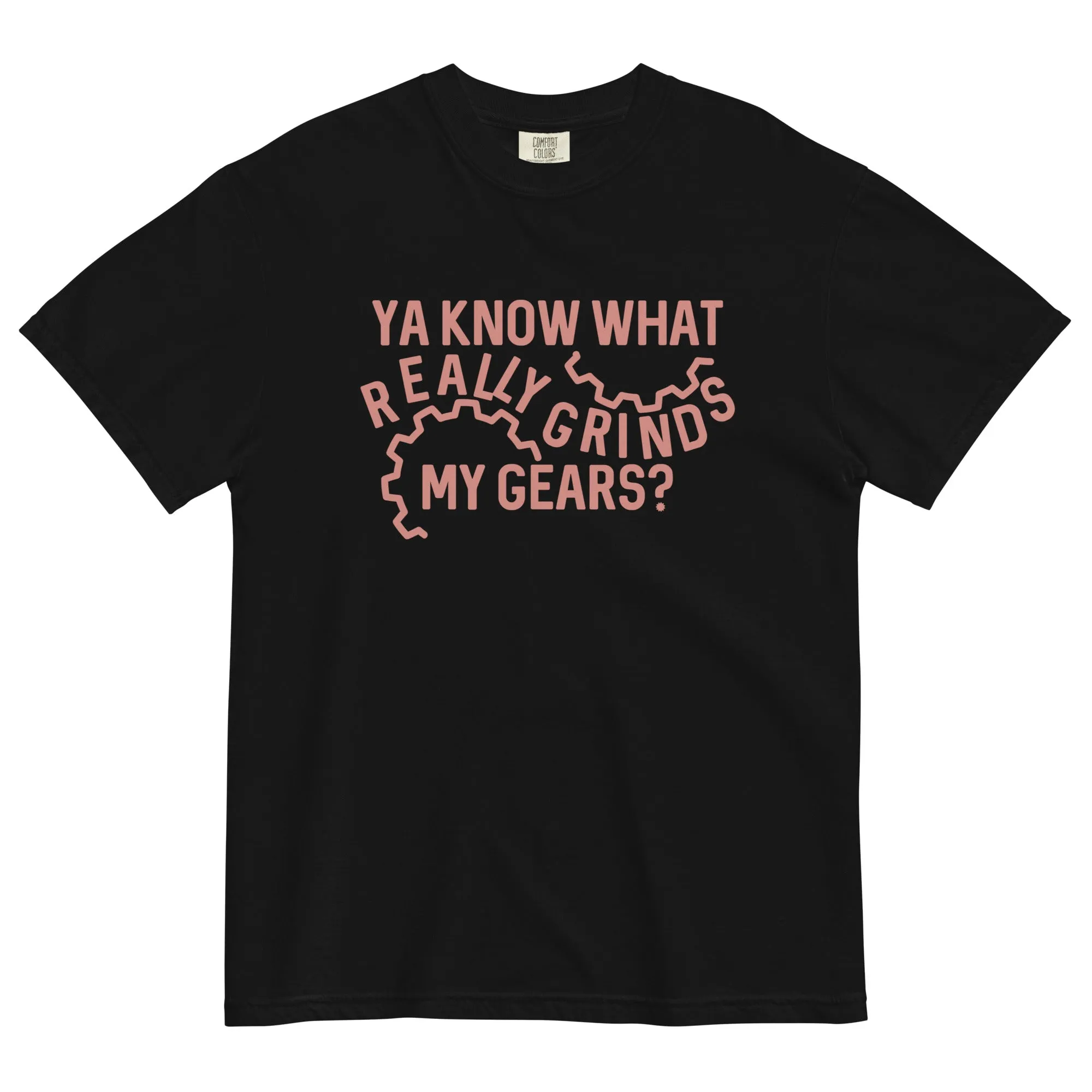 Grinds My Gears Men's Relaxed Fit Tee
