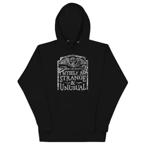 I Myself Am Strange And Unusual Unisex Hoodie