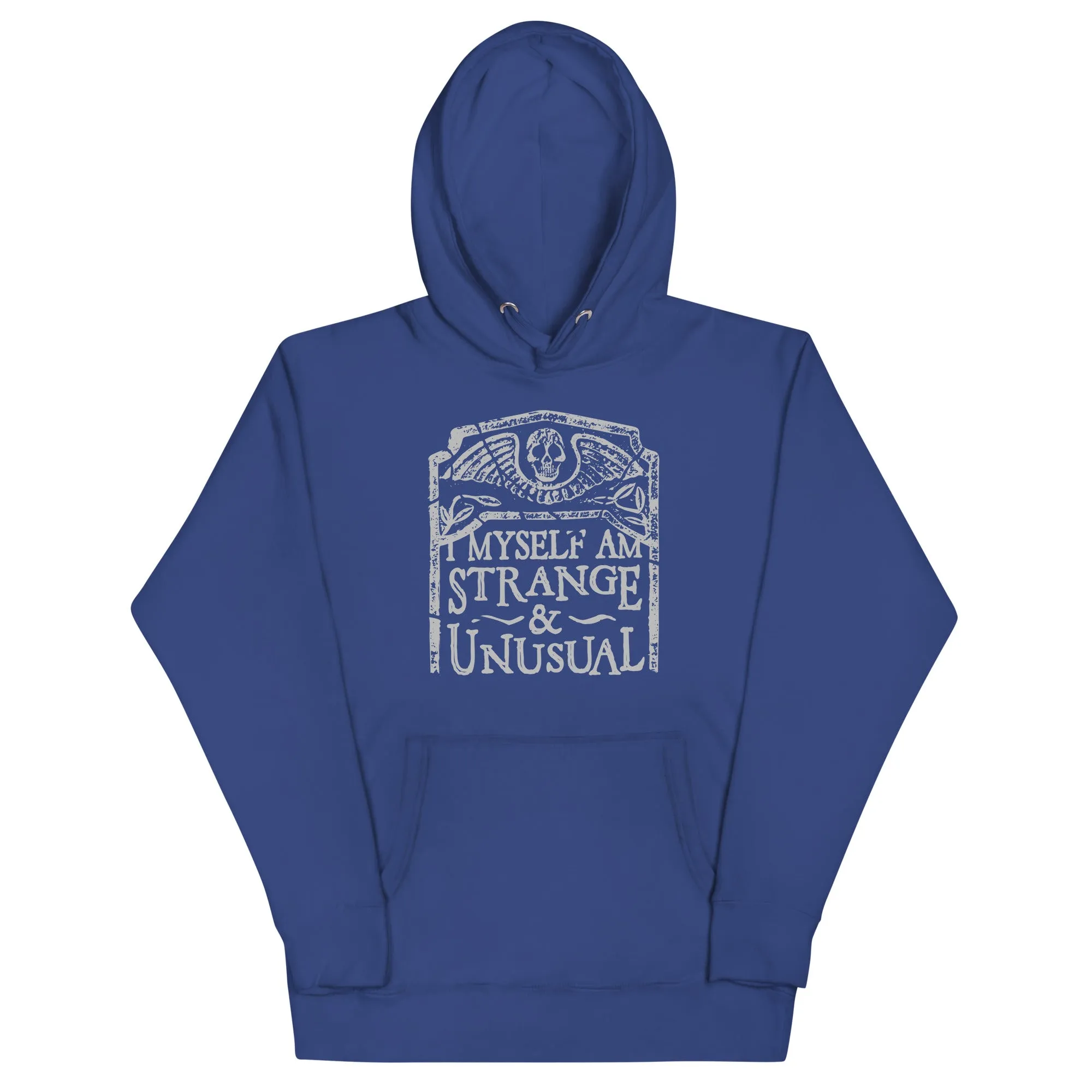 I Myself Am Strange And Unusual Unisex Hoodie