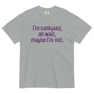 I'm Confused, Oh Wait Men's Relaxed Fit Tee