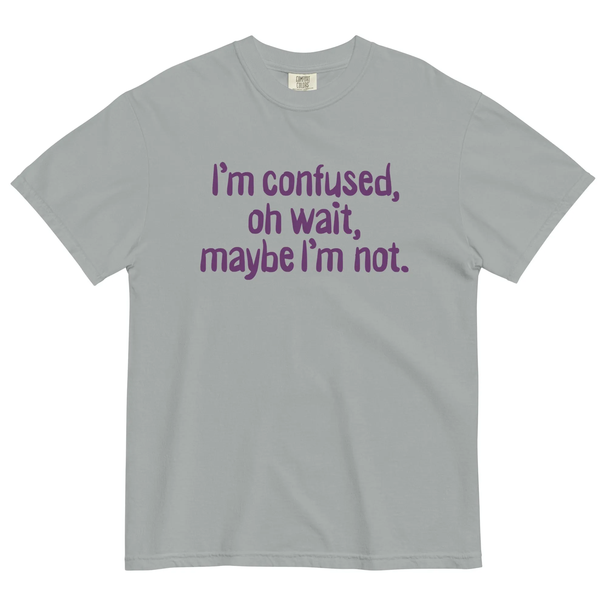 I'm Confused, Oh Wait Men's Relaxed Fit Tee