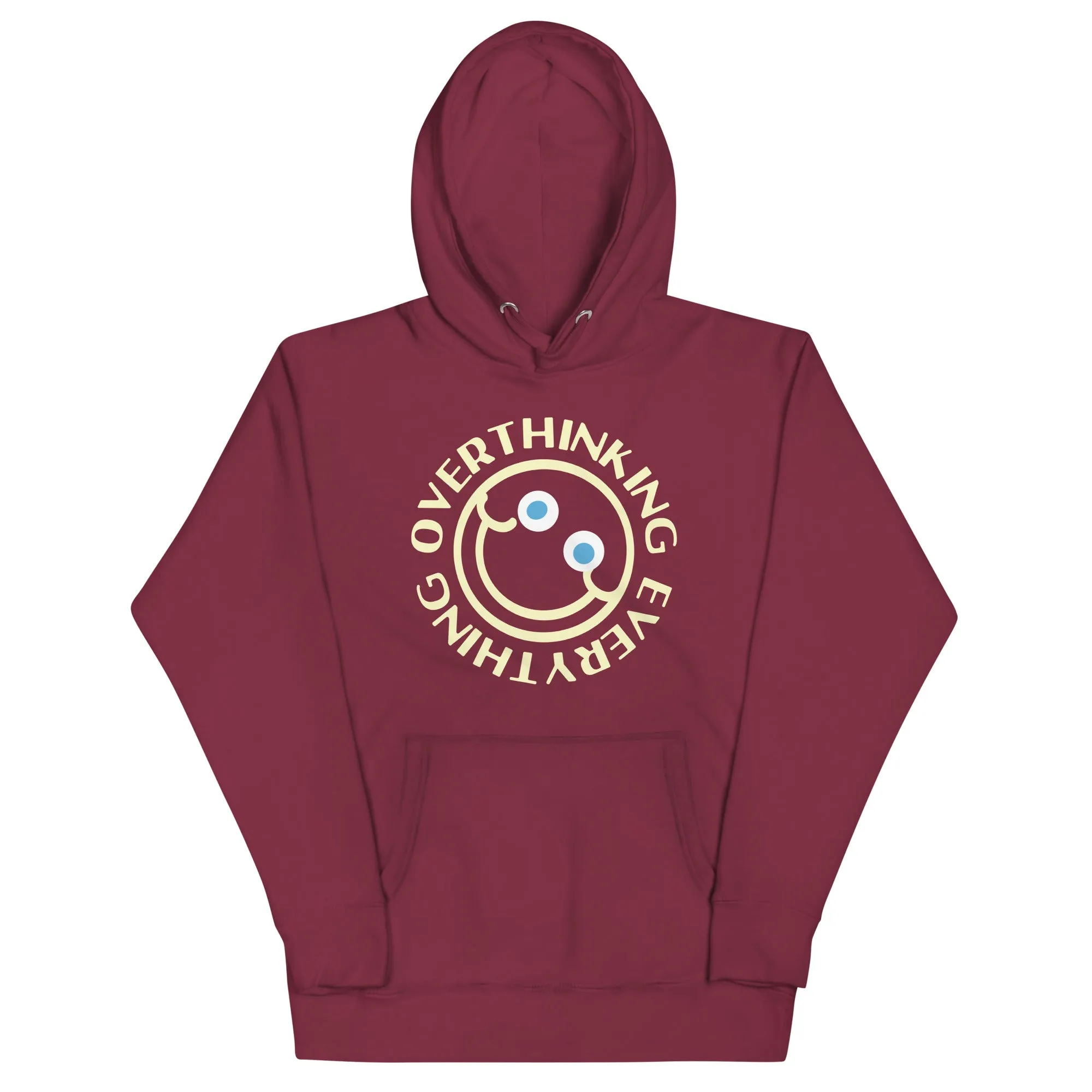 Overthinking Everything Unisex Hoodie